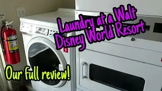 Laundry at a Walt Disney World Resort | Our POV and full review!