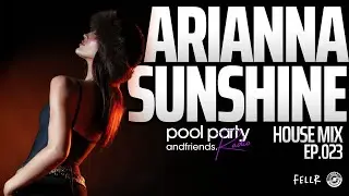 House Mix | ARIANNA SUNSHINE