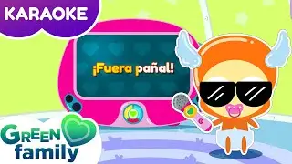 🎤 KARAOKE de 🍼 FUERA PAÑAL 👶  | CANCIONES para NIÑOS en ESPAÑOL | Green Family