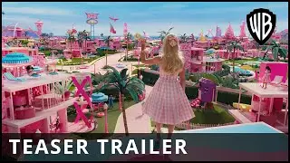 Barbie Teaser Trailer