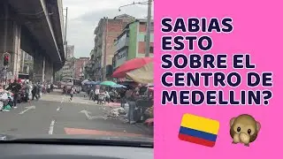LO QUE NO TE DICEN DEL CENTRO DE MEDELLIN/what they don't tell you about downtown medellin