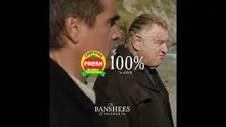 100 PERCENT CERTIFIED FRESH | The Banshees of Inisherin