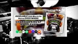 Champion King EP By Odleval (OUT NOW)