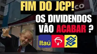 🚨FIM DO JCP! QUAL O IMPACTO NO LUCRO DOS BANCOS? OS DIVIDENDOS VÃO ACABAR? AÇÕES DE BANCO BBAS3