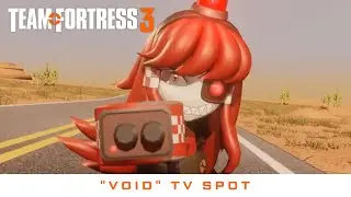 Team Fortress 3 - "Void" TV Spot (Concept) | WesleyTRV