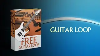 [FREE] GUITAR LOOP PACK | SAMPLE PACK