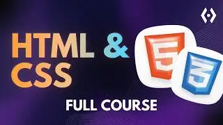 HTML & CSS Full Course 2025 | Learn HTML CSS for Beginners to Advanced with Projects