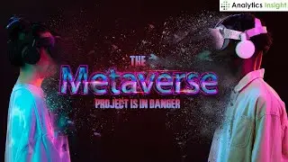 The Metaverse Project Is In Danger