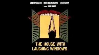 Giallo Film Spotlight: The House With Laughing Windows (1976)