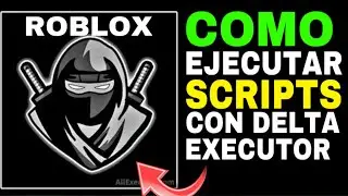 Como Ejecutar SCRIPTS con DELTA Executor ✅ (Guía Fácil y Rápido) Como Usar Delta Executor en Roblox