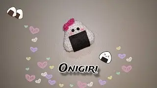 Onigiri Crochet (English) (Español)