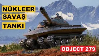 Object 279 Kıyamet Günü Tankını Tanıyalım