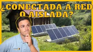 ¿FOTOVOLTAICA AISLADA O CONECTADA A RED?