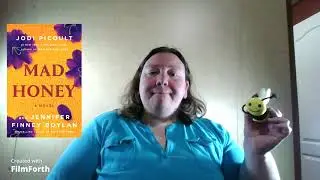 Book Review: Mad Honey (Spoilers)