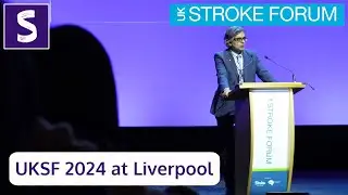 What the UK Stroke Forum means to Liverpool