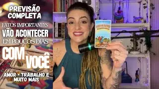 FATOS IMPORTANTES ACONTECEM EM POUCOS DIAS COM VOCÊ #previsão #tarot