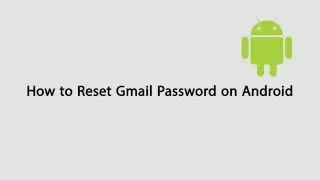 How to Reset Gmail Password on Android Devices