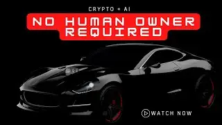 AI + Cryptocurrency + Death = Self Owning Cars? [June 2023]