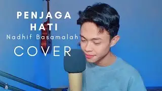 Penjaga Hati - Nadhif Basalamah (Cover By Fian)