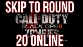 Black Ops 2 Online Skip Zombie Rounds