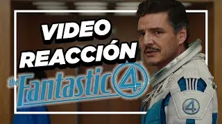 REACCIÓN al NUEVO AVANCE de LOS 4 FANTÁSTICOS