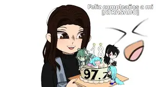 Mini meme • [Happy birthday!!] • GC 10/2 (ATRASADO)