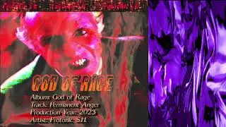 Protonic S.H. - Permanent Anger