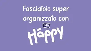 Fasciatoio super organizzato con HAPY💜