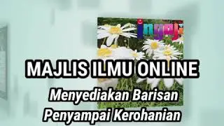 MAJLIS ILMU ONLINE