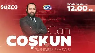 Can Coşkun ile Gündem Masası 19 Ekim