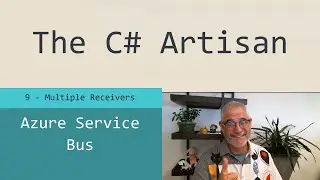 Azure Service Bus 9 - Multiple Receivers