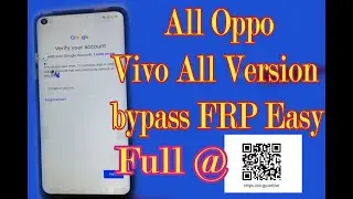 Bypass All Oppo / Vivo and all version easy