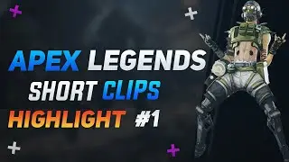 Apex Legends Short Clips - Highlight #1 (Season 3) (PC)
