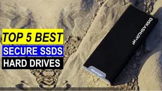 Top 5 Best SSD External Hard Drives of 2024 -Best Secure SSDs and Hard Drives you Can Buy { Reviews
