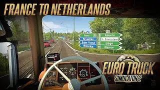 France to Netherlands  - Scania R 4-series Topline mod | ETS2 1.46 | Euro Truck Simulator 2 Gameplay
