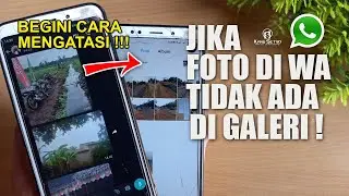 Cara Mengatasi Foto yang Dikirim Lewat Whatsapp Tidak Muncul di Galeri