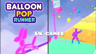 Balloon Pop Runner | Level 1-10 | 