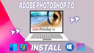 Adobe Photoshop 7.0 | How To Install Adobe Photoshop 7.0 In Windows 7/8/10/11 Complete Process 2024