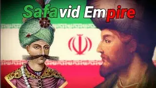 History of Safavid Empire – Every Year | تاریخ امپراتوری صفوی- هر سال