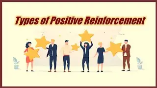 4 Types of Positive Reinforcement | Natural, Social, Token, & Tangible Reinforcers | ABA Technique