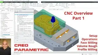 Creo Parametric Manufacturing - CNC Machining Overview [Part 1]