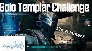 Solo Templar Challenge (No Inf) - Solar Hunter Season of the Wish