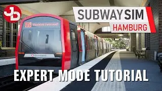 SubwaySim Hamburg - Expert Mode - English TUTORIAL