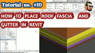 #10 || HOW TO APPLY/ADD ROOF FASCIA AND GUTTER IN REVIT || in hindi and urdu||