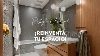 Restyle Virtual, Reinventa tu espacio! (EP.81)