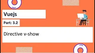 Vuejs 3.2 : Directive v-show