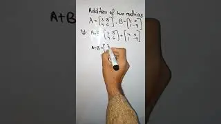 Addition of two matrices || 10 class maths || Example Addition of two matrices