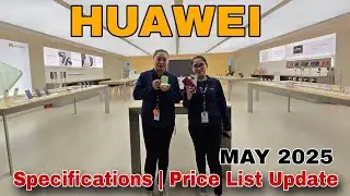Huawei Specifications & Promo Price List Update May 2025 | Huawei Nova 13 Series | Pura 70 Series