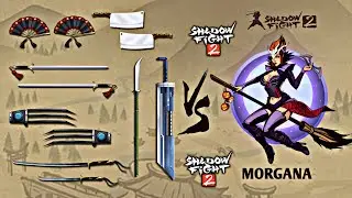 Shadow Fight 2 | All Boss Weapons vs Morgana