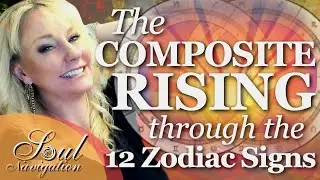 The Composite Rising through all 12 Signs